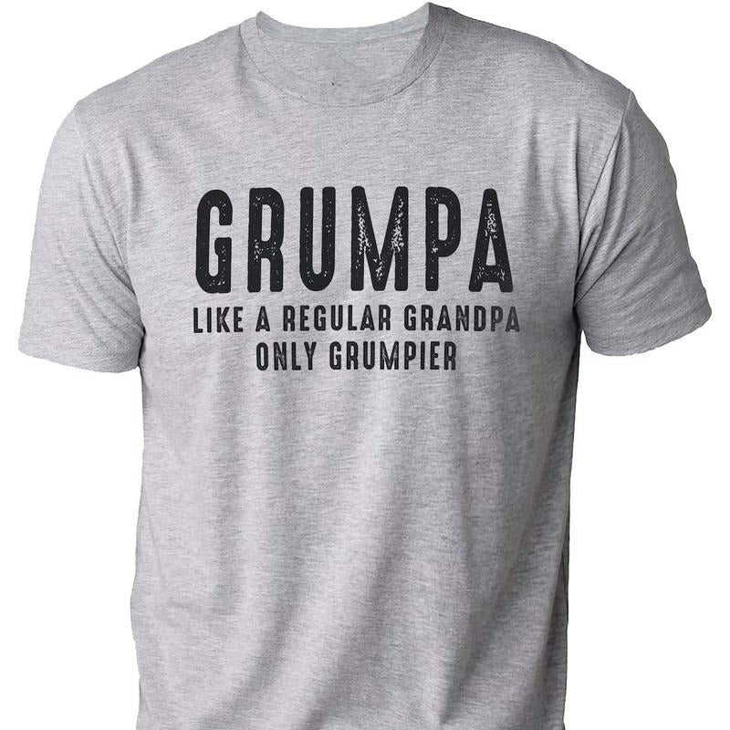 Grumpa, Like a Regular Grandpa Only Grumpier | Fathers Day Gift - Grandpa shirt