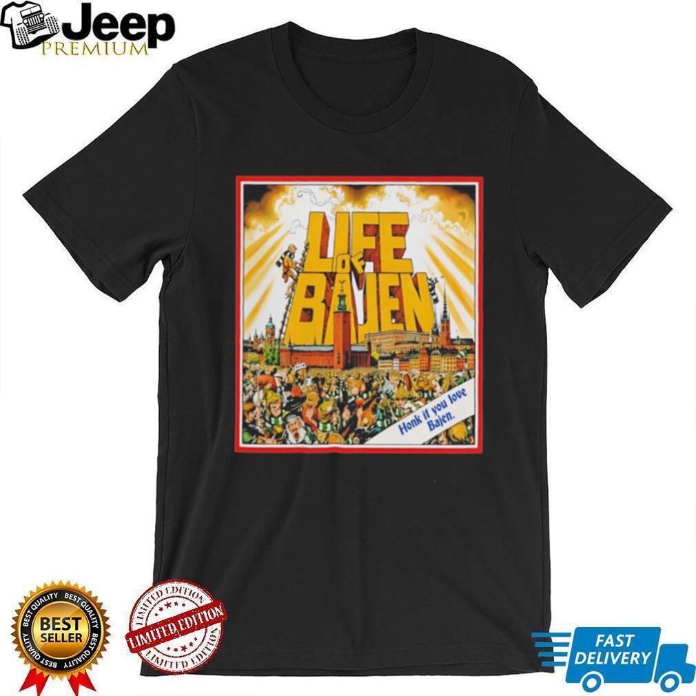 Life of Bajen Stockholm city silhouette honk if you love Bajen shirt