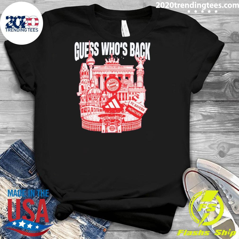 Guess Who’s Back Bayern 2026 Tee Shirt