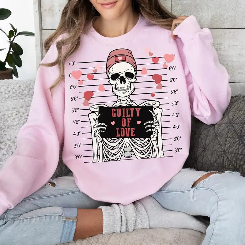 Guilty of Love Skeleton Sweatshirt - Unisex Cotton T-Shirt for Valentine's Day - Fabric Hoodie | PureTeeCo.com