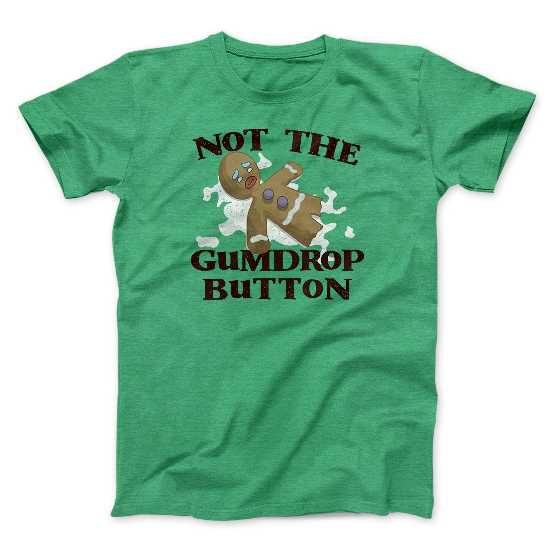 Not The Gumdrop Buttons Funny Movie Men/Unisex T-Shirt Hoodie, Sweatshirt | PureTeeCo.com (Image 1)