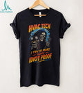 HVAC Tech Skeleton Grim Reaper Funny Quote Shirt