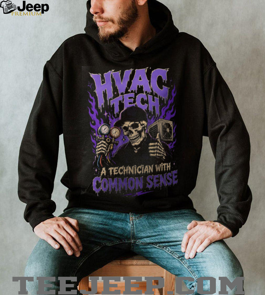 HVAC Tech Technician Common Sense Skeleton Shirt