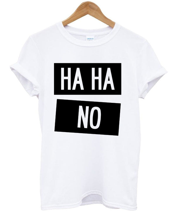 Ha Ha No t-shirt Hoodie, Sweatshirt | PureTeeCo.com