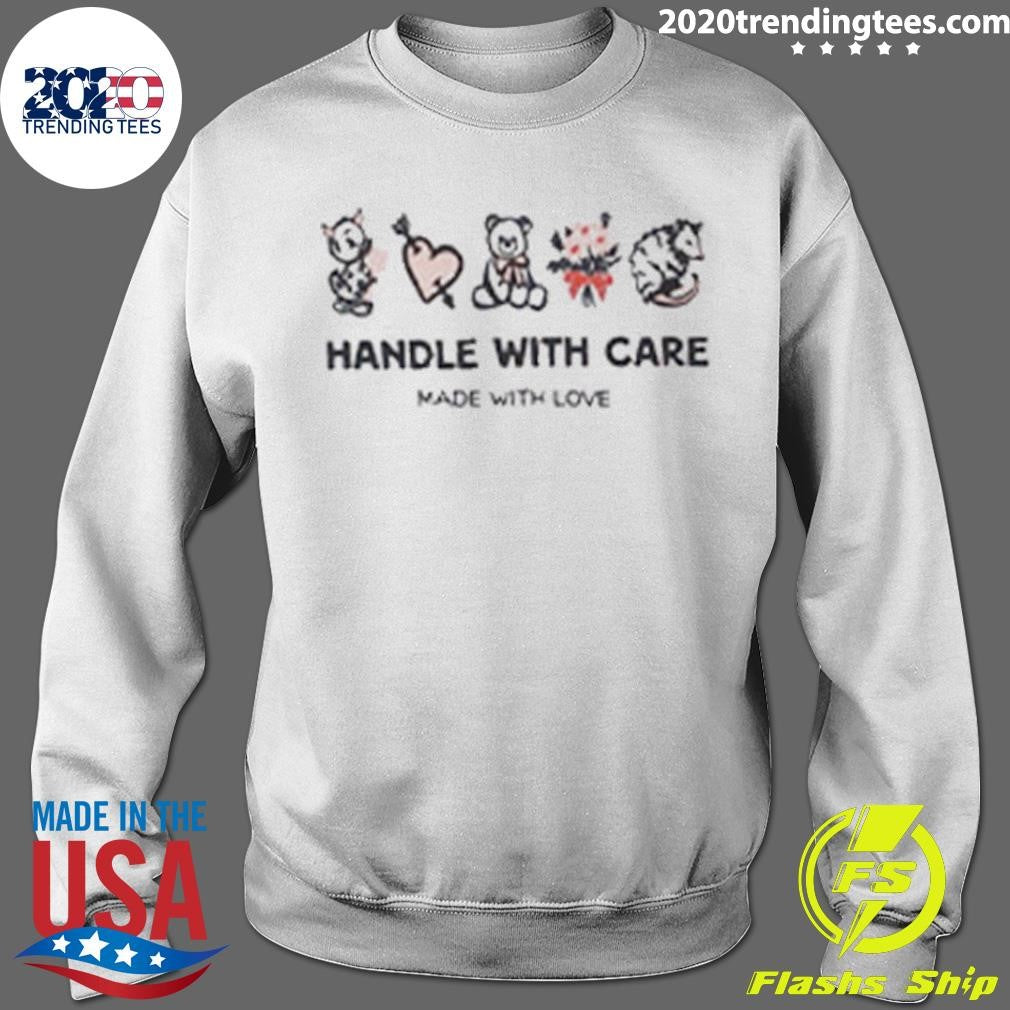 Handle With Care Shirt