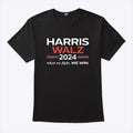 Harris Walz 2024 When We Fight We Win T Shirt