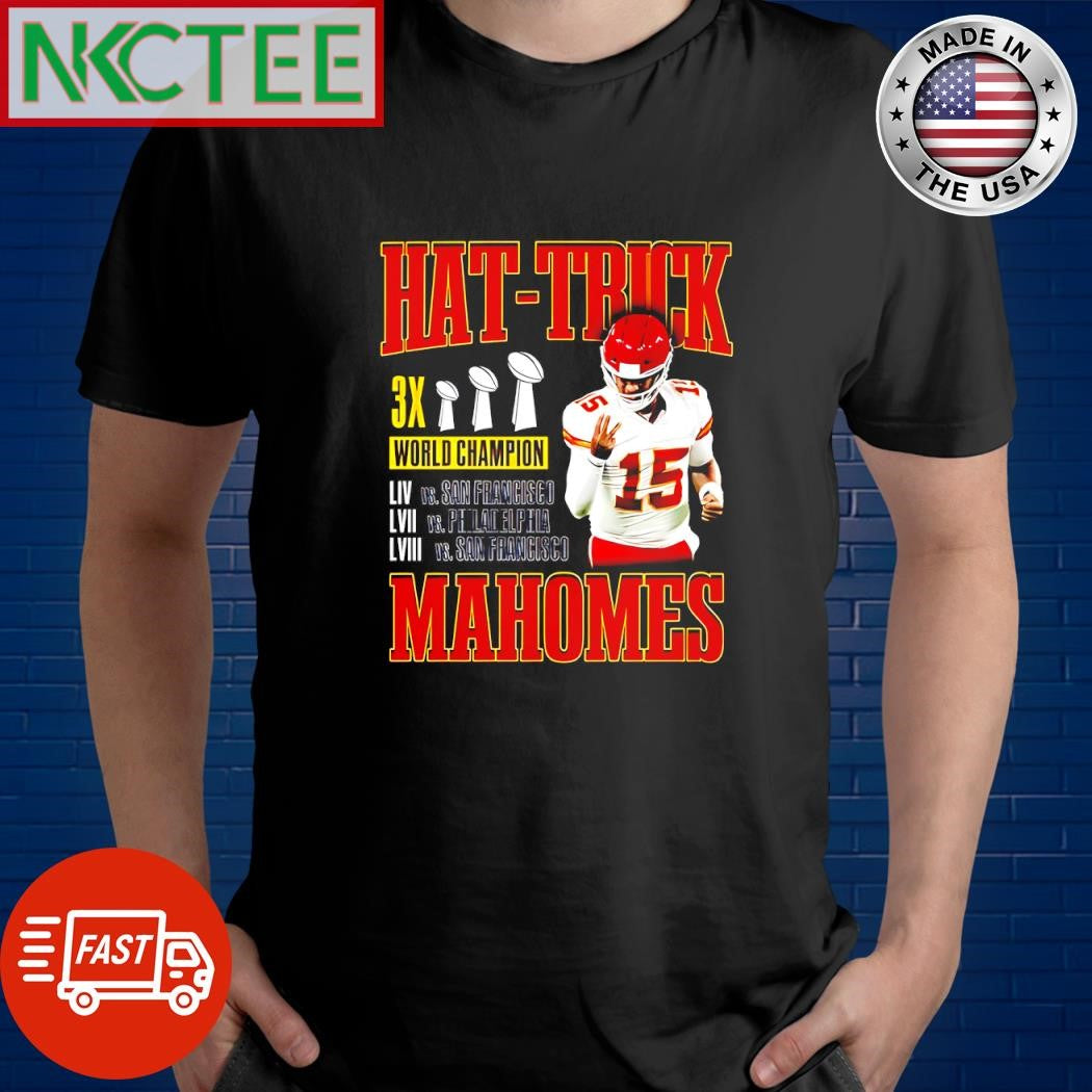 Hat trick world champion mahomes shirt