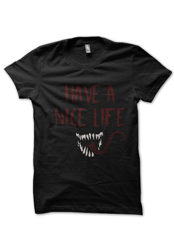 Have A Nice Life T-Shirt Style001 Hoodie, Sweatshirt | PureTeeCo.com