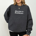 Healthcare Sweatshirt, Women's Rights Crewneck Sweater, Women Shirt, Casual Long Sleeve Pullover Hoodie | PureTeeCo.com