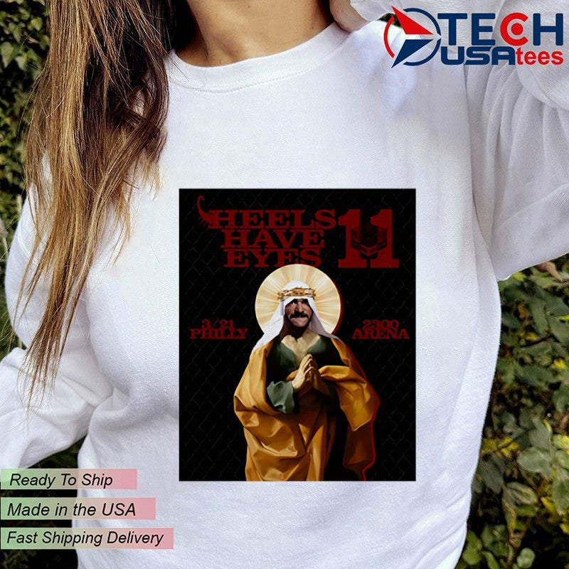 Heels have eyes 11 Philly Arena shirt