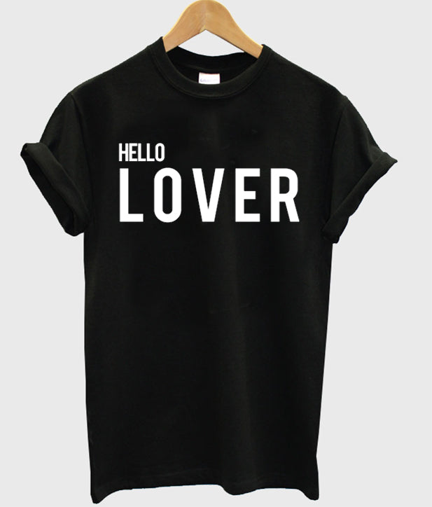 Hello Lover T-shirt Hoodie, Sweatshirt | PureTeeCo.com