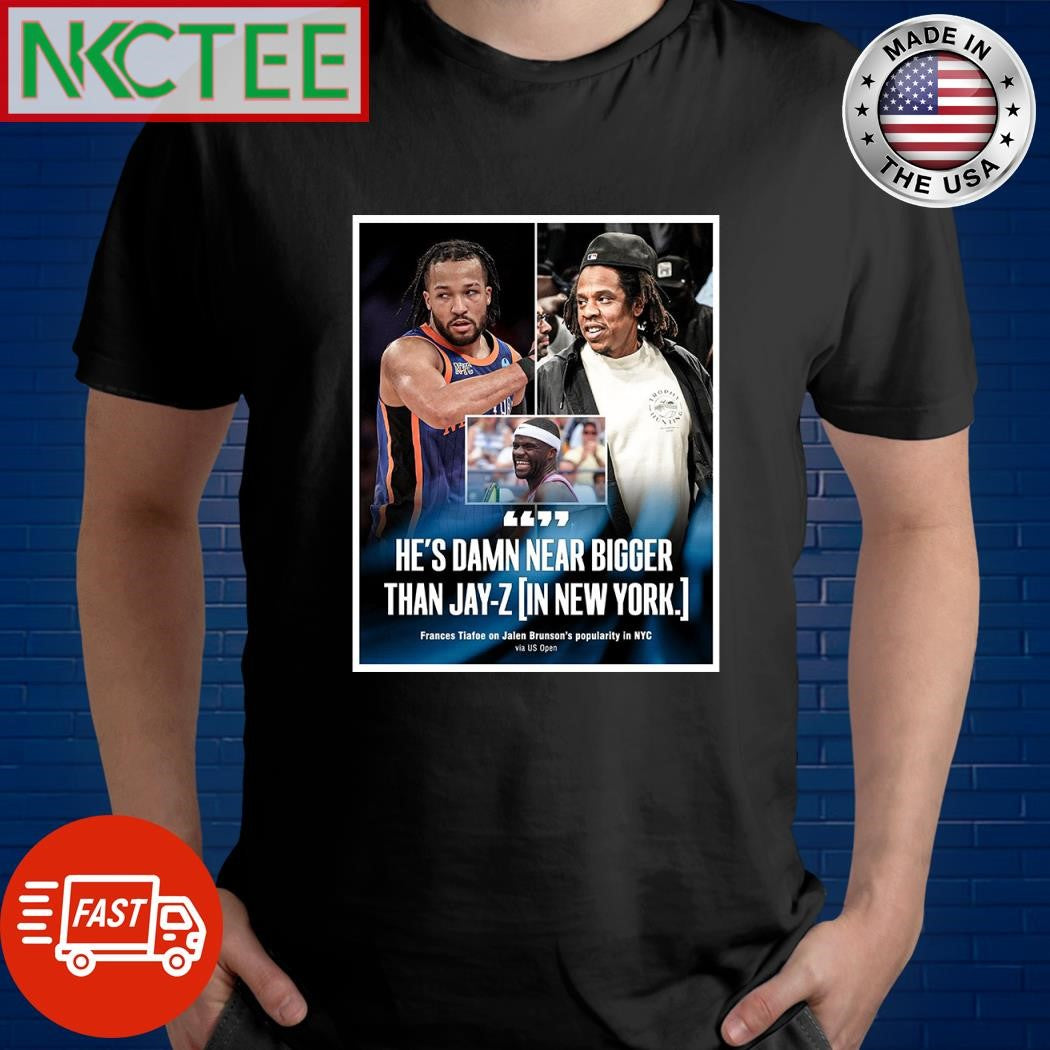 He’s damn near bigger than Jay-Z in New York Jalen Brunson shirt
