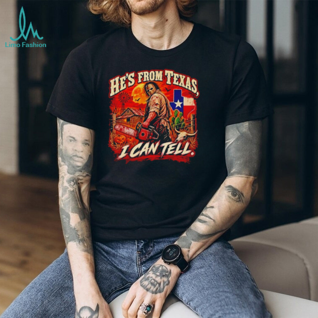 He’s from Texas I can tell Texas Horror Halloween Retro shirt