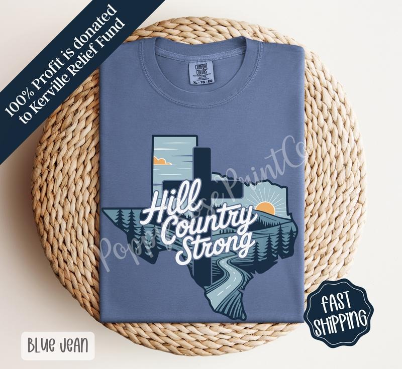 Hill Country Strong Shirt Comfort Colors, Flood Support Tshirt Unisex 100% US Cotton Hoodie, Sweatshirt | PureTeeCo.com