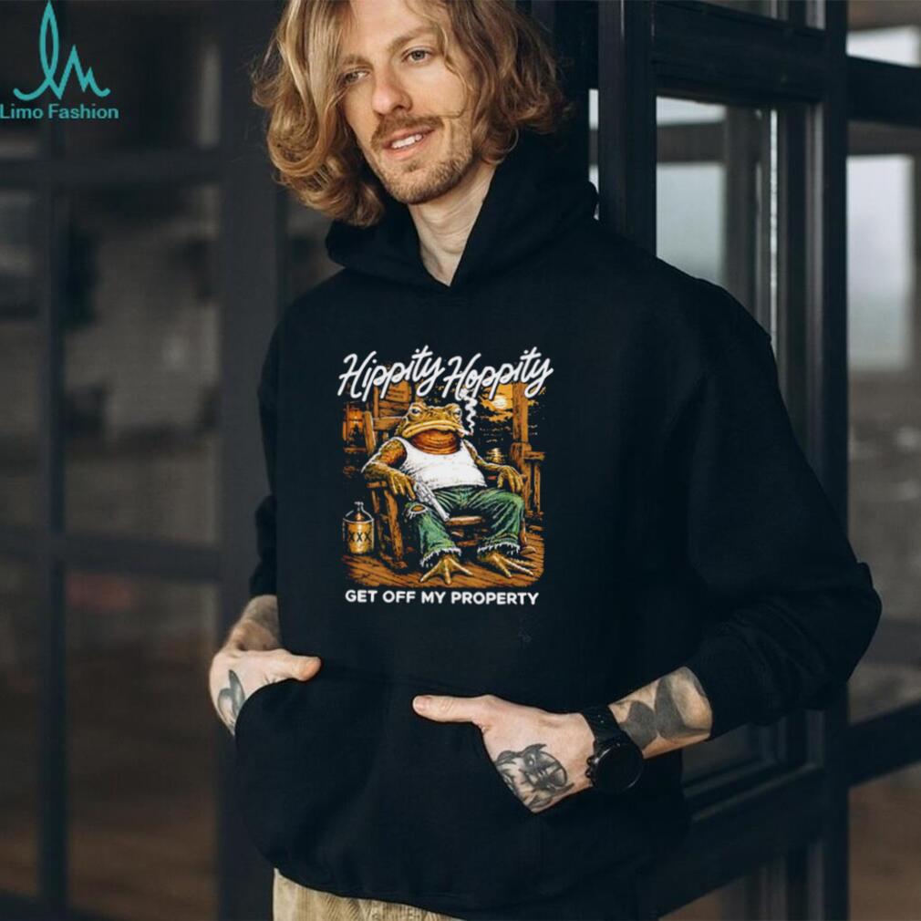 Hippity Hoppity Get Off My Property frog shirt