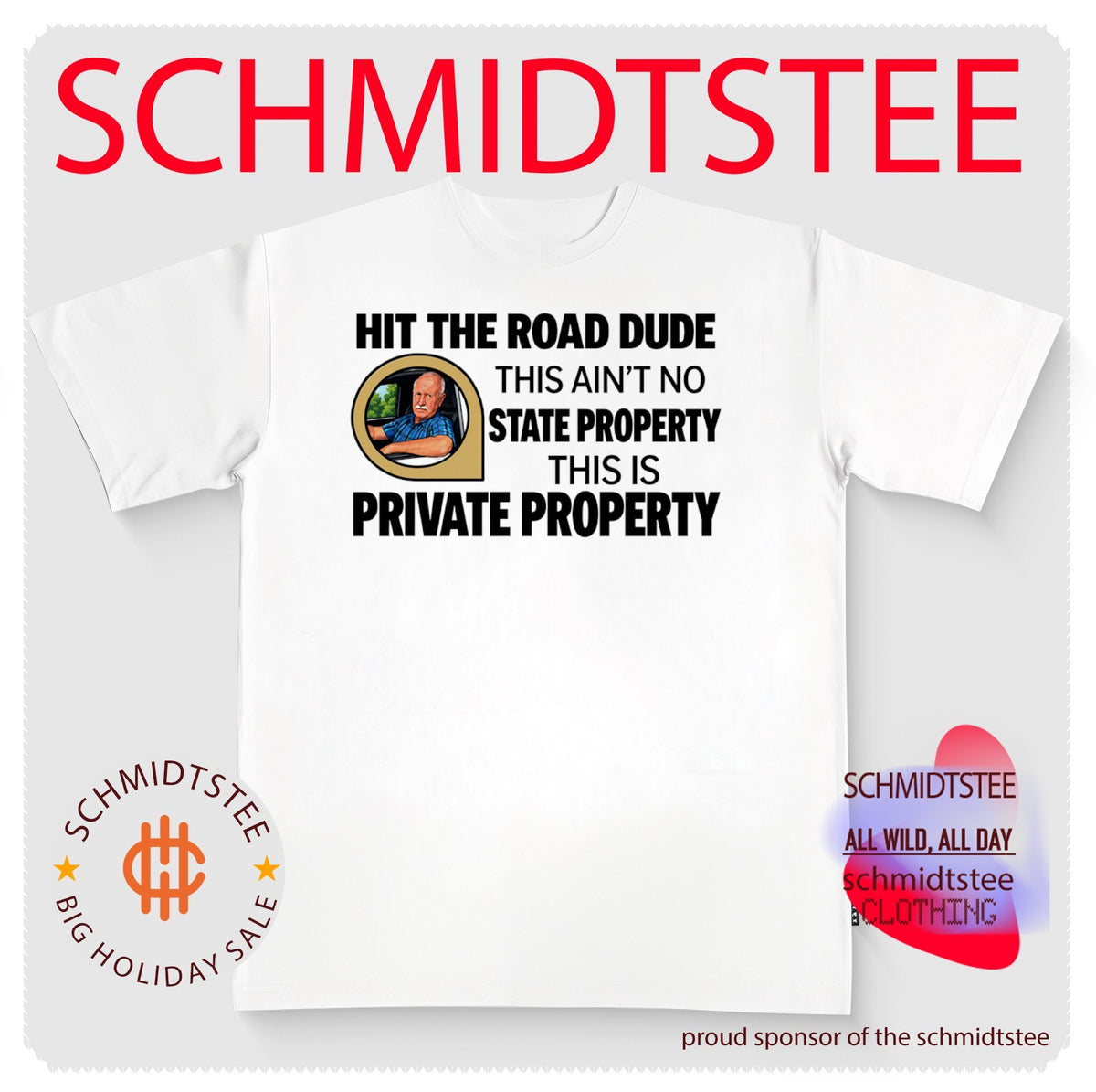 Hit the Road Dude This Ain’t No State Property This Is Private Property shirt