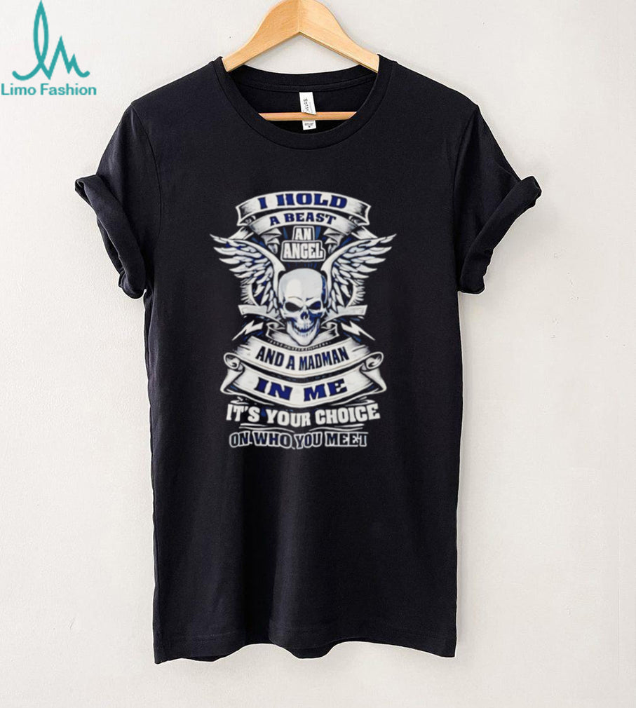Hold A Beast Few Hours Left shirt