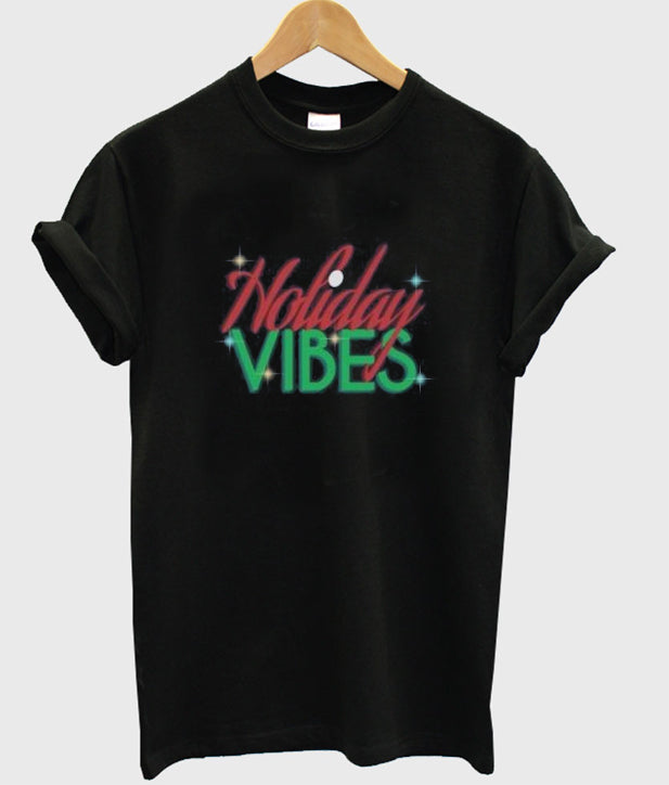 Holiday Vibes T-Shirt Hoodie, Sweatshirt | PureTeeCo.com