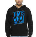 Thats What She Said Black Hoodie T-Shirts, Sweatshirt | PureTeeCo.com