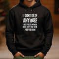 Hoodie, I DONT DATE ANYMORE I JUST FOSTER WOMEN UNTIL THEY FIND THEIR FOREVER HOME T-Shirts, Sweatshirt | PureTeeCo.com