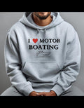 Hoodie, I LOVE MOTOR BOATINGstyle{n002}2 T-Shirts, Sweatshirt | PureTeeCo.com