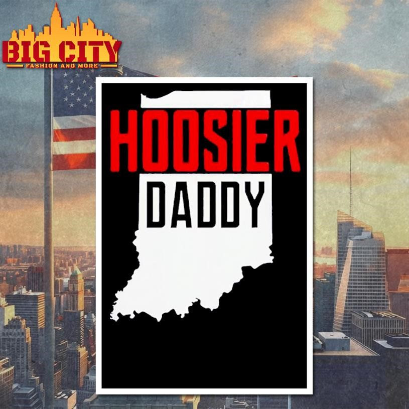 Hoosier Daddy Indiana State Map Shirt