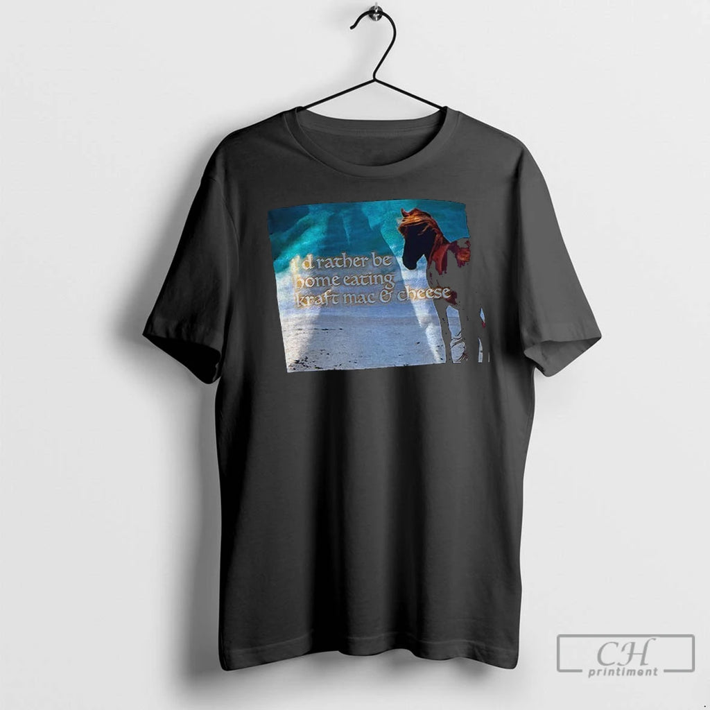 Horse Id Rather Be Home Eating Kraft Mac And Cheese T Shirts