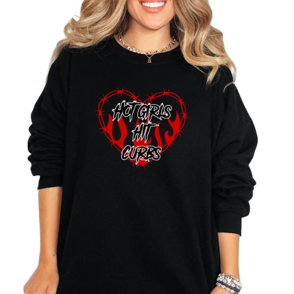 Hot Girls Hit Curbs' Crewneck Sweatshirt, T Shirt, or Hoodie Grunge Aesthetic Pullover | Casual, Comfort, Streetwear...