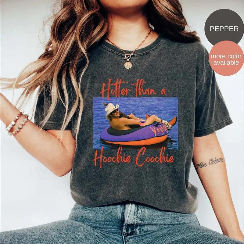Hotter Than A Hoochie Coochie Shirt, Comfort Colors Shirt Top Womenswear Underwear Lady Hoodie, Sweatshirt | PureTeeCo.com