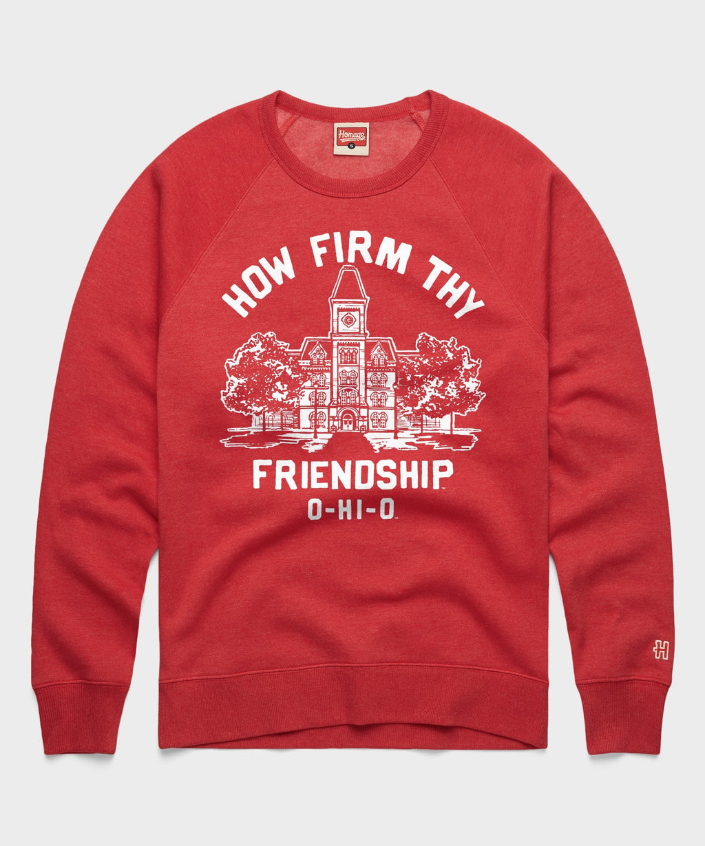 How Firm Thy Friendship O-hi-o Crewneck