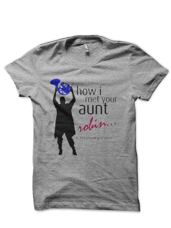 How I Met Your Aunt Grey T-Shirt Hoodie, Sweatshirt | PureTeeCo.com