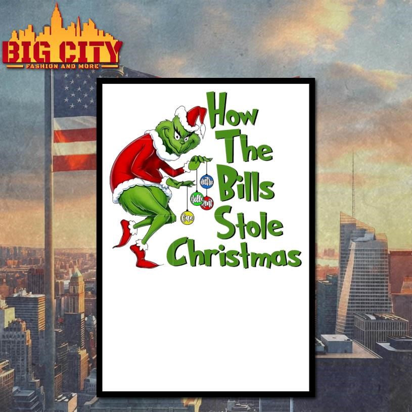 How the bills stole christmas grinch shirt