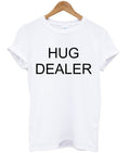 Hug Dealer t-shirt Hoodie, Sweatshirt | PureTeeCo.com