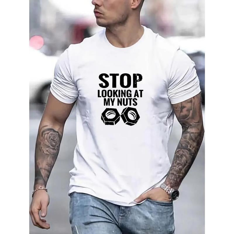 Humorous Stop Looking At My Nuts Mens T-Shirt - Soft & Breathable Cotton