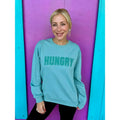 Hungry Sweatshirt T-Shirts, Hoodie | PureTeeCo.com