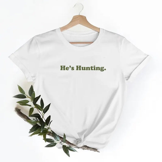 Hunting Season 2025 He is Hunting Funny Graphic Tee Shirts Unisex Retro Sweatshirt Pullover, Hunting Season, Minimalist Cotton Fabric Unisex
