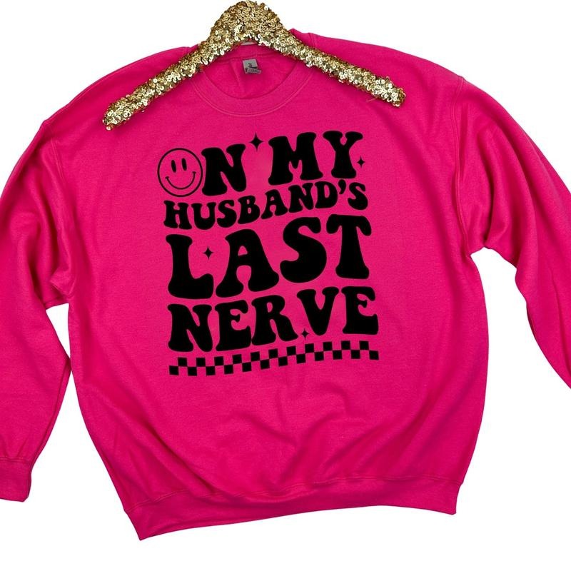 Husband's Last Nerve Sweatshirt 'NLB' T-Shirts, Hoodie | PureTeeCo.com