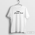 I Am Charlie Kirk Shirt Sweater