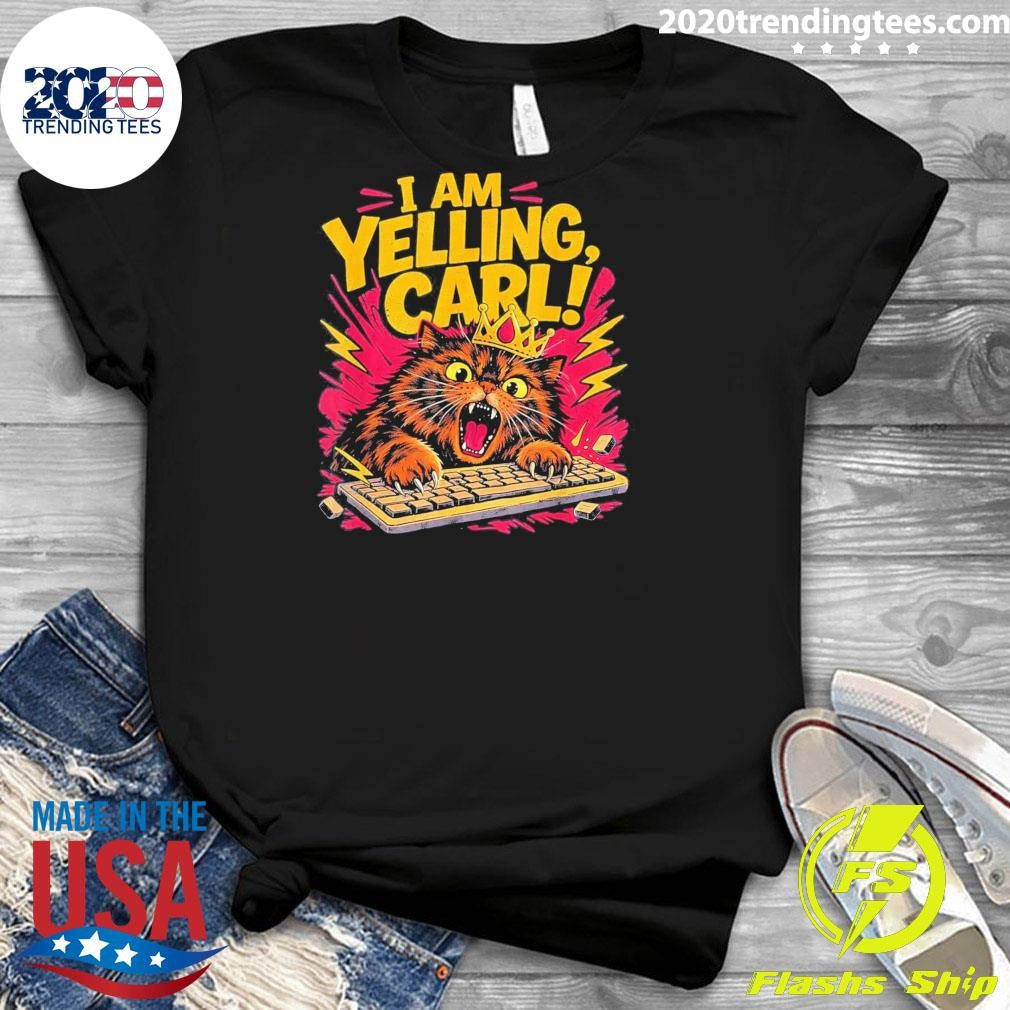 I Am Yelling Carl Donut Cat Meme Shirt