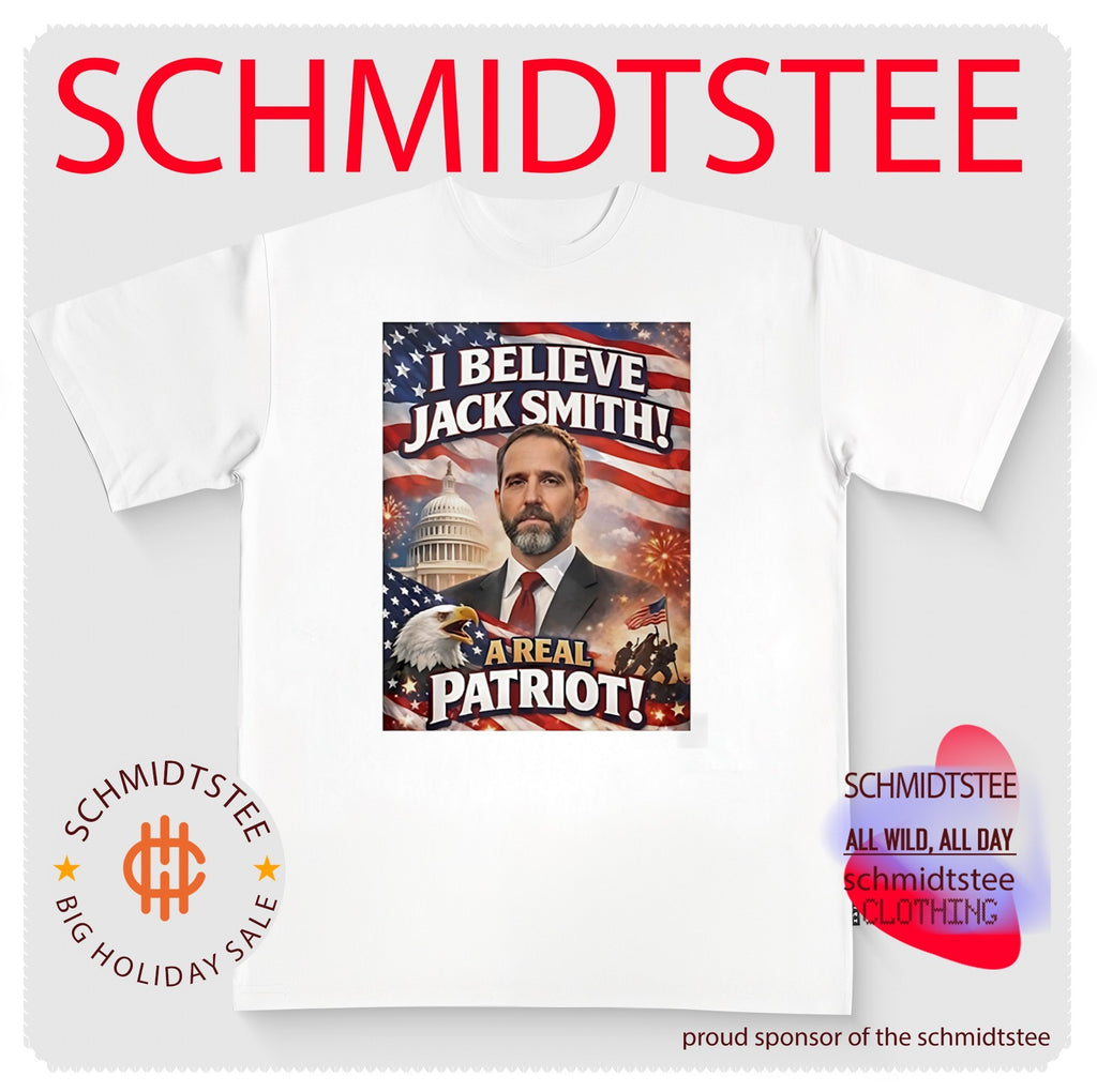 I Believe Jack Smith A Real Patriot shirt