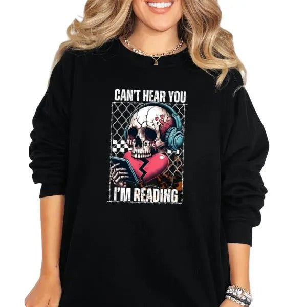 I Can't Hear you, I Am Reading Crewneck Sweatshirt, T Shirt, or Hoodie | Grunge Aesthetic Pullover | Casual, Comfort,...