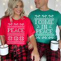 I Come In Peace Ugly T-shirt, Christmas Couple Matching Shirt, Adult Humor Tees, I'm Peace Tshirt, Funny Xmas Holiday...