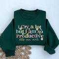 I Cry A lot But I am so Productive Embroidered Sweatshirt, Embroidered Crewneck Sweatshirt T-Shirts, Hoodie | PureTeeCo.com