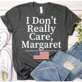 I Don't Really Care Margaret-Vance Shirt,Funny Minimalist JD Vance Shirt,Trump Vance Shirt,Republican Tee,Trump...