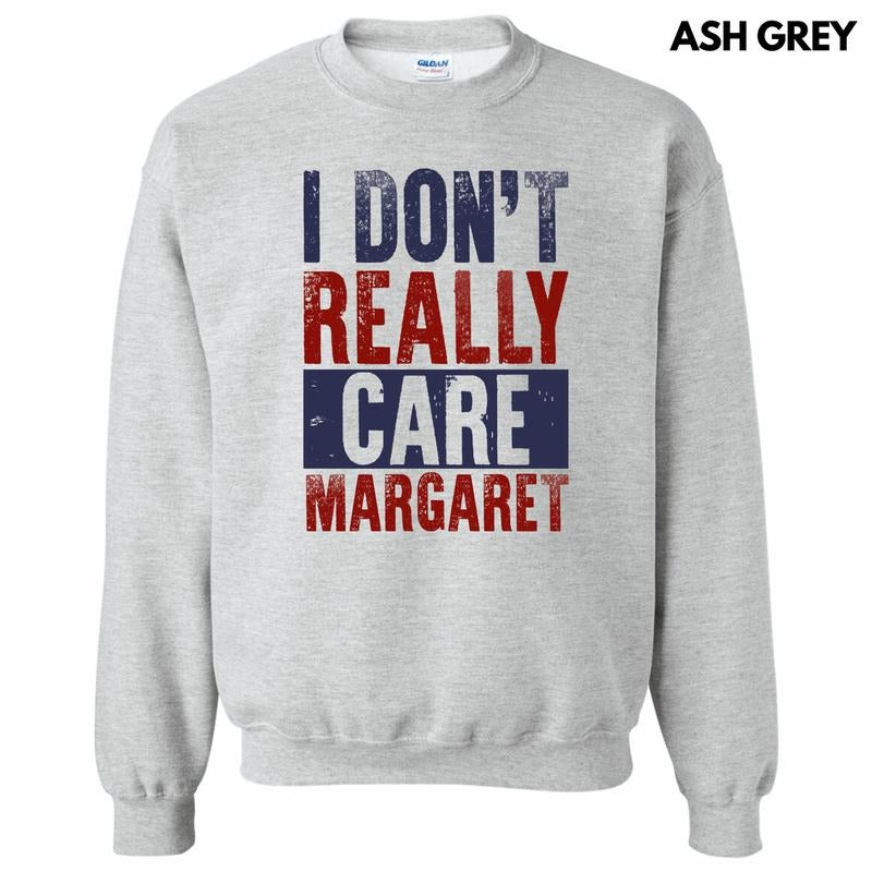 I Don't Really Care Sweatshirt 'NLB' T-Shirts, Hoodie | PureTeeCo.com