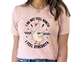 I Dont' Feel Bonita, I Feel Stressita T-Shirt Hoodie, Sweatshirt | PureTeeCo.com