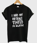 I Had My Patience Tested I’m Negative T-Shirt Hoodie, Sweatshirt | PureTeeCo.com