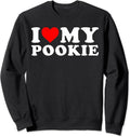 I Heart My Pookie Funny Shirt, I Love My Pookie Unisex Crewneck Sweatshirt Hoodie | PureTeeCo.com