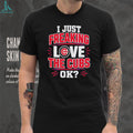 I Just Freaking Love the Cubs OK MLB Baseball shirt