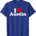 I LOVE AUSTIN TEXAS T-Shirt | Unisex Cotton Tee, Size S-5XL Hoodie, Sweatshirt | PureTeeCo.com